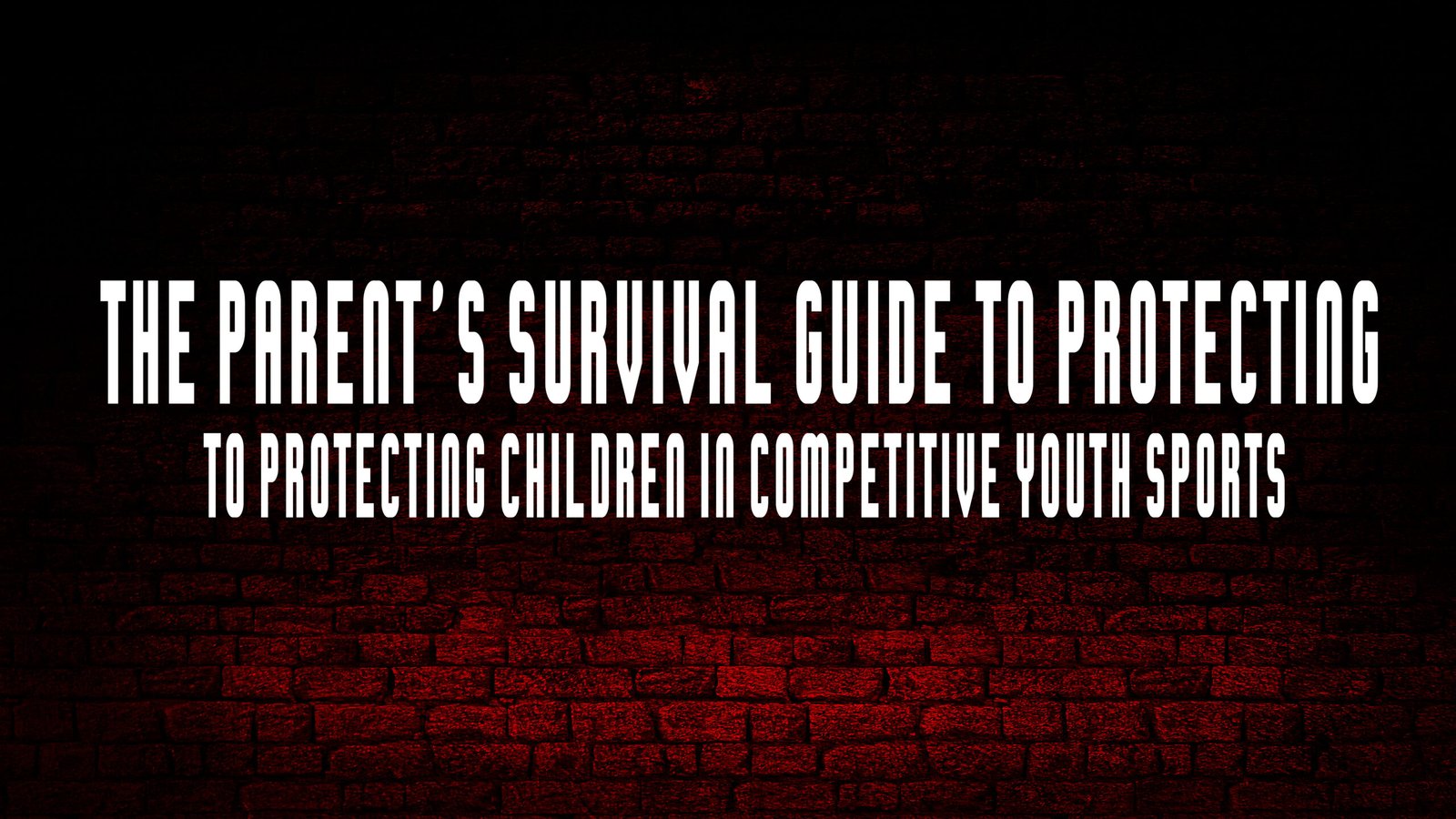 Parental Survival Guide