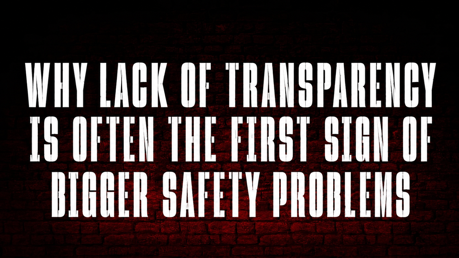 lack of transparency